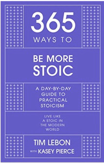 The cover of the new book "365 Ways To Be More Stoic"