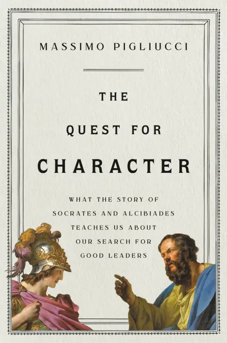 The cover of Massimo Pigliucci's new book, "The Quest For Character."

